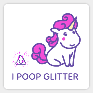 Unicorns poop glitter Magnet